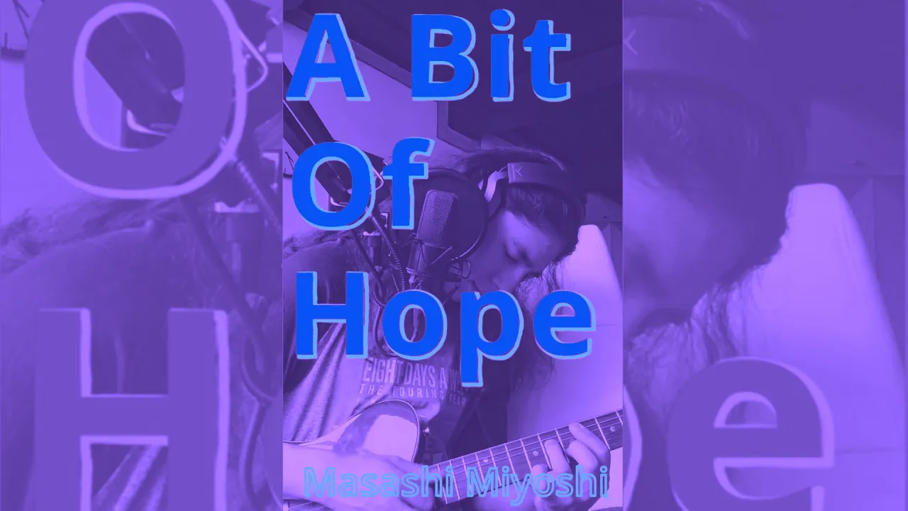 A Bit Of Hope